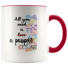 Load image into Gallery viewer, All You Need is a Passport Mug