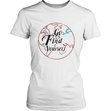 Load image into Gallery viewer, Go Find Yourself - Women&#39;s T-Shirt (white)