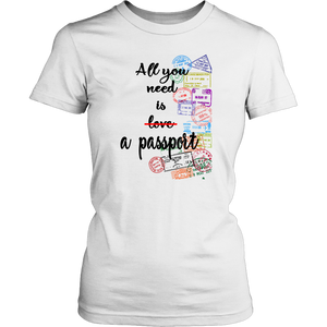 All You Need Is a Passport - Women's T-Shirt (White)